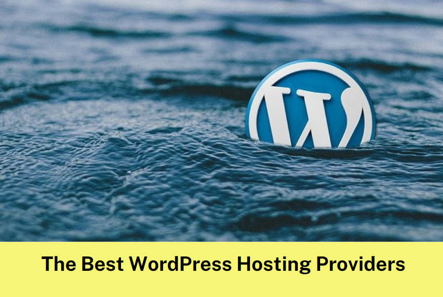 The Best WordPress Hosting Providers In 2021