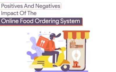 Positives And Negatives Impact Of The Online Food Ordering System