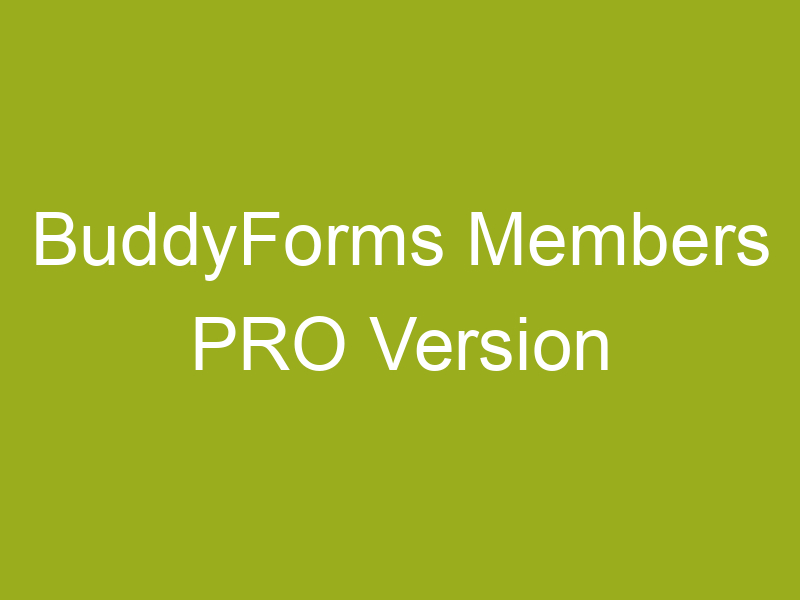 BuddyForms Members PRO Version