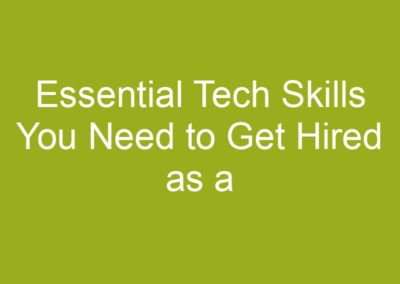 Essential Tech Skills You Need to Get Hired as a Web Developer.