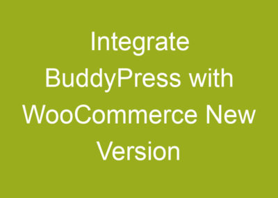 Integrate BuddyPress with WooCommerce New Version 3.0 released on WordPress.org