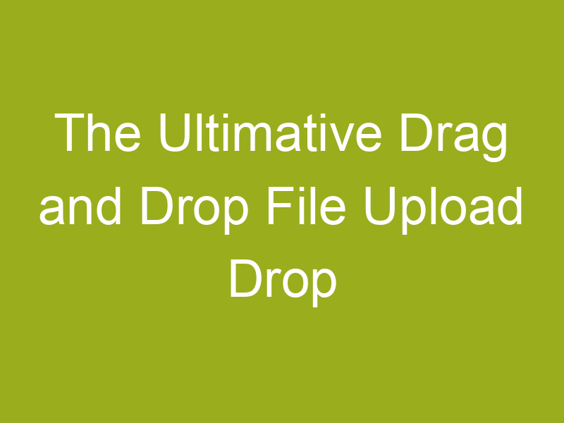 The Ultimative Drag and Drop File Upload Drop Zone for WordPress